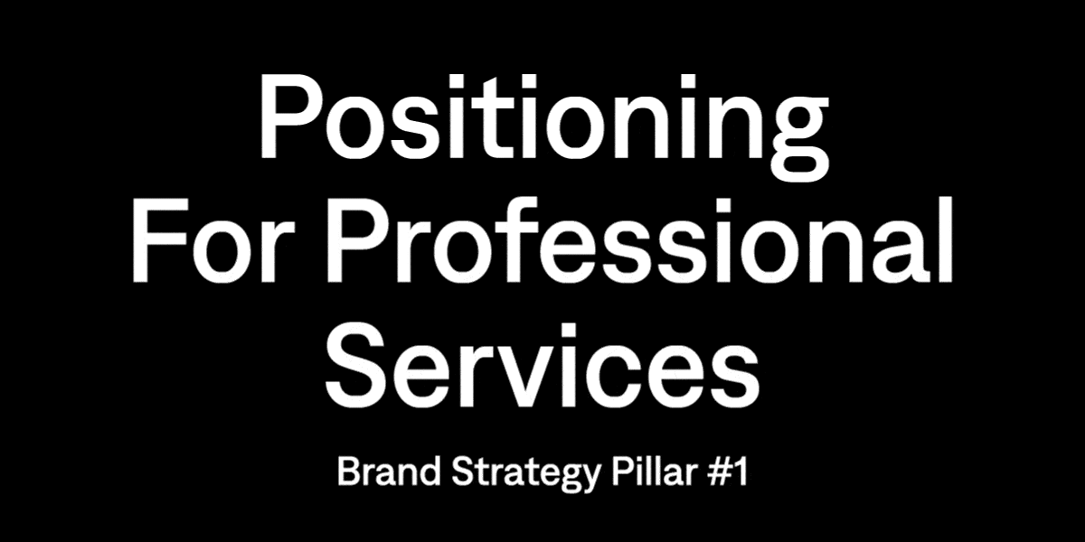 Positioning For Professional Services